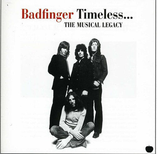 

CD диск Badfinger: Timeless: Musical Legacy of Badfinger