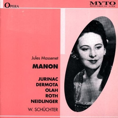 

CD диск Massenet / Jurinac / Dermota / Olah / Schuchter: Manon