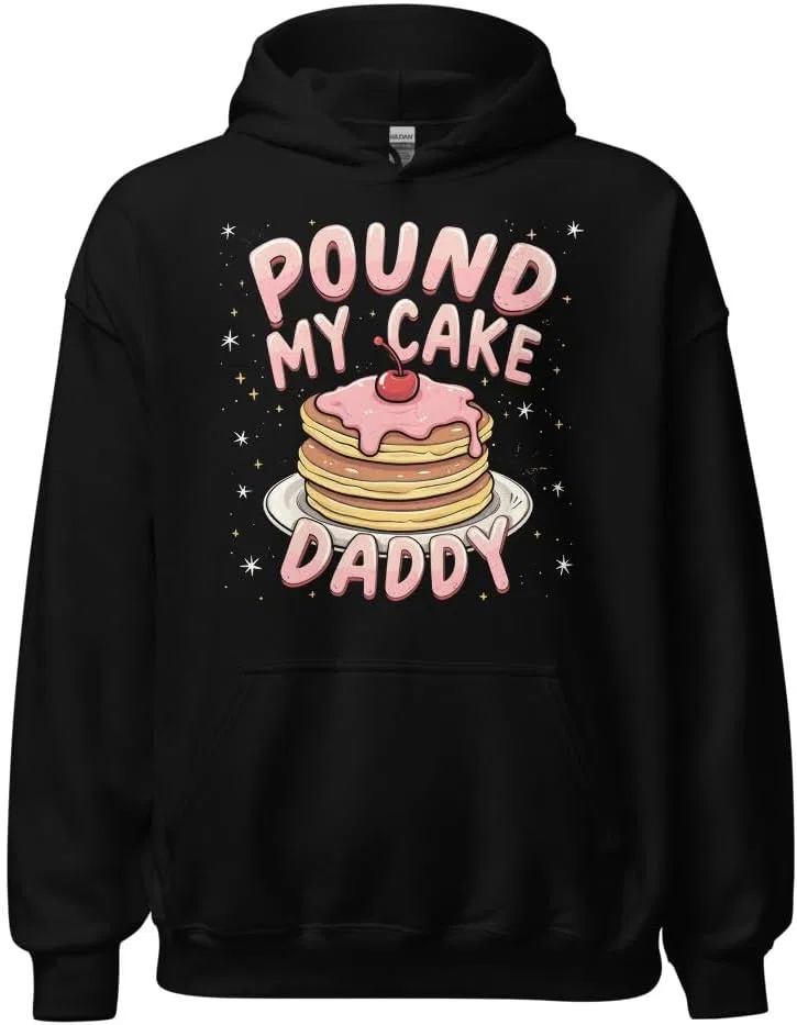 Забавная толстовка унисекс для пекарей, "Pound My Cake Daddy"