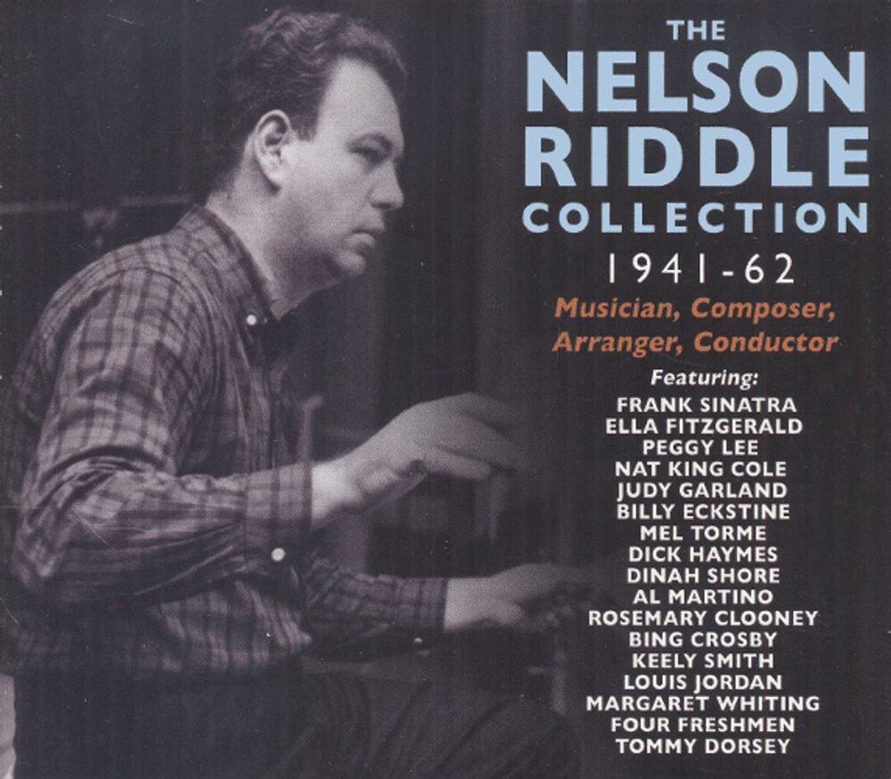 

Диск CD The Nelson Riddle Collection 1941-62: Musician, Composer, Arranger, Conductor - Nelson Riddle