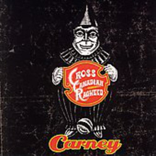 

CD диск Cross Canadian Ragweed: Carney