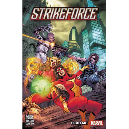 

Книга Strikeforce Vol. 2: Fight Me (Paperback)