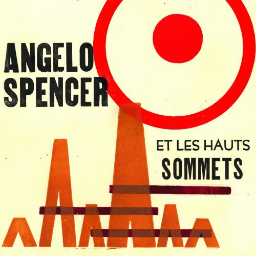 

Виниловая пластинка Spencer, Angelo: Angelo Spencer Et Les Haus Sommets