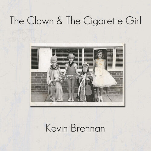 

Виниловая пластинка Brennan, Kevin - Clown & The Cigarette Girl