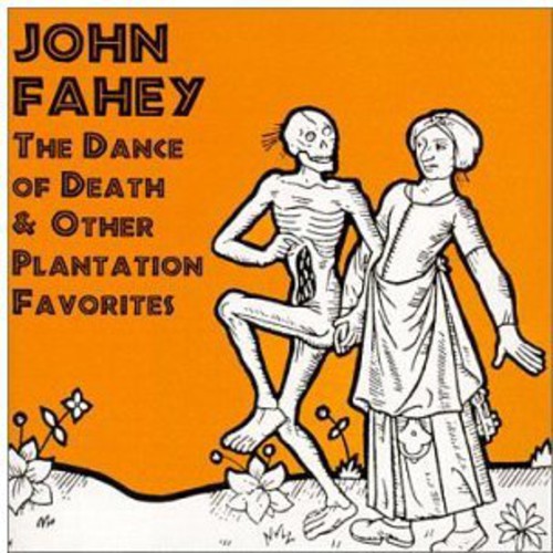 

CD диск Fahey, John: Dance Of Death and Other Plantation Favorites