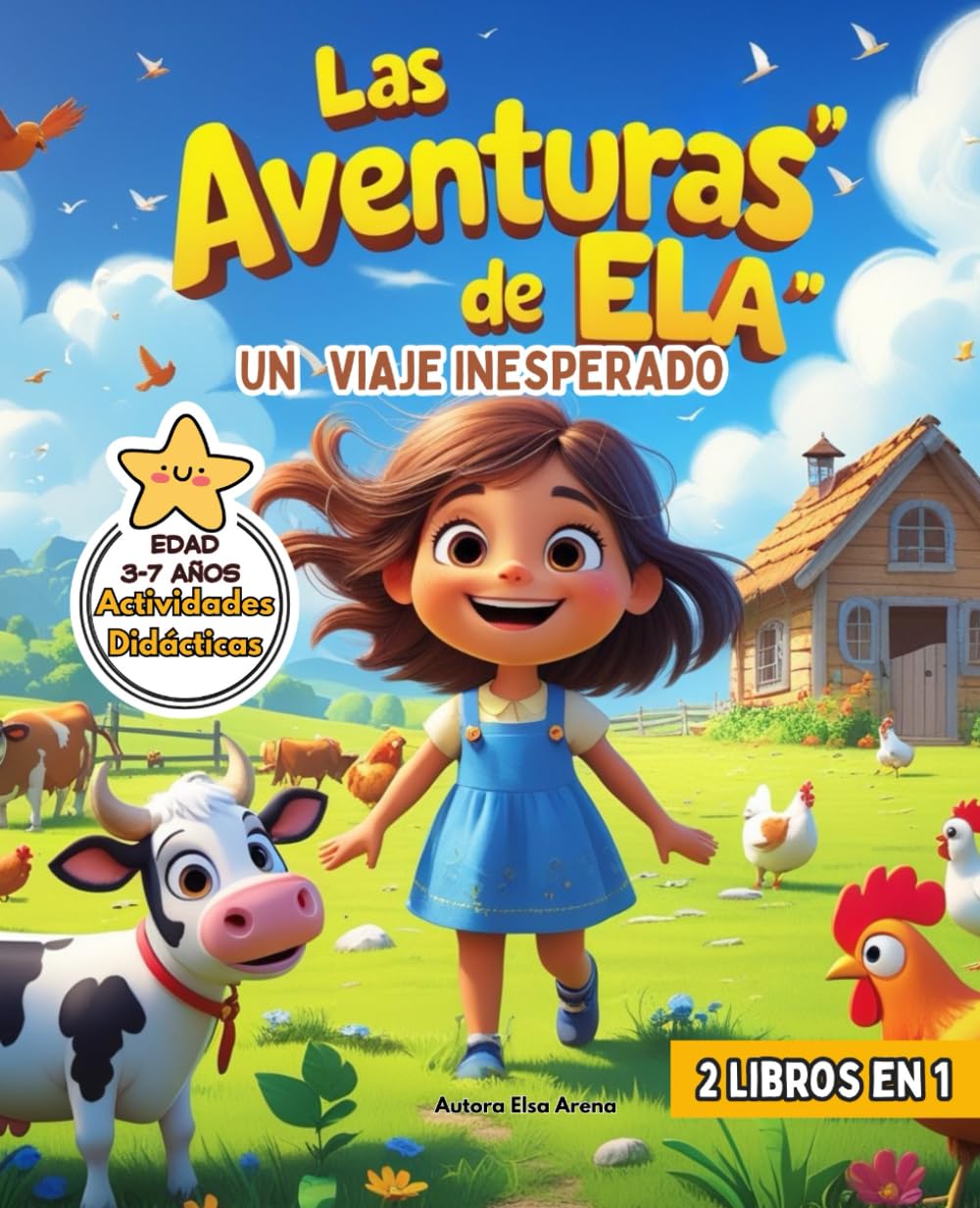 

Las Aventuras de Ela: Un Viaje Inesperado (Independently published)