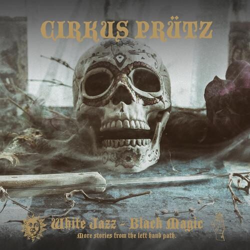 

Виниловая пластинка Cirkus Prutz - White Jazz - Black Magic