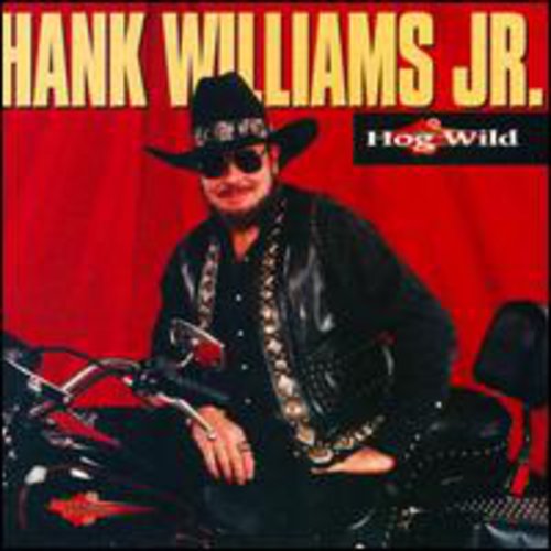 

CD диск Williams Jr, Hank: Hog Wild