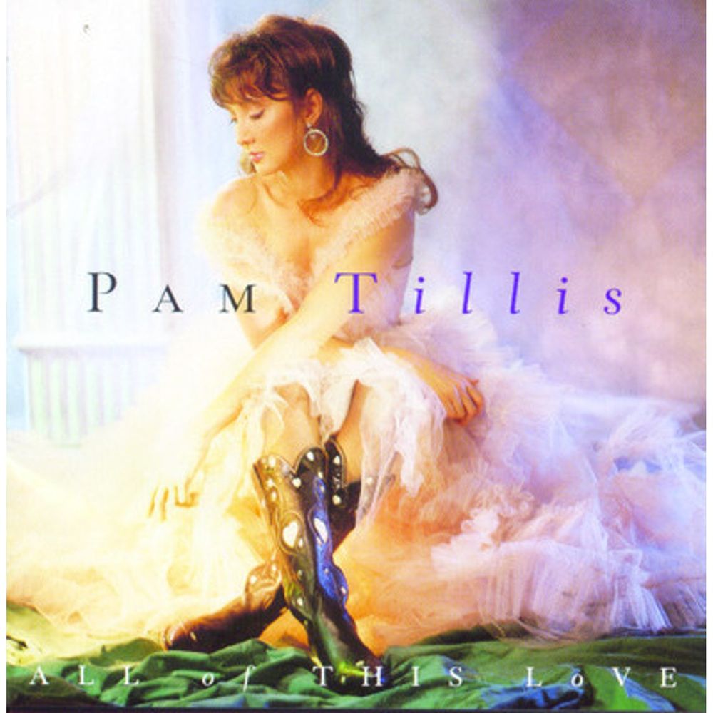 

Диск CD All Of This Love - Pam Tillis