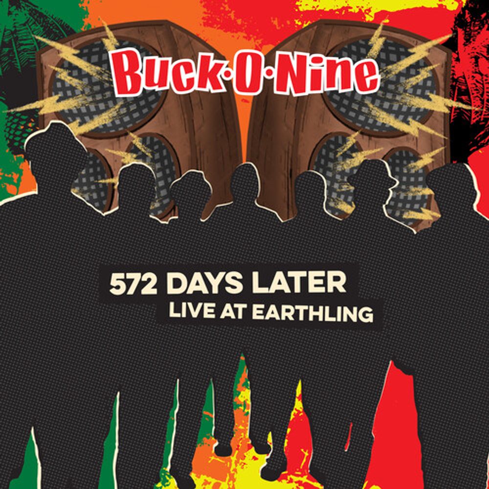 

Диск CD 572 Days Later: Live At Earthling - Buck-O-Nine