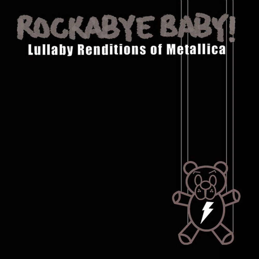 

Диск CD Rockabye Baby! - Lullaby Renditions Of Metallica - Rockabye Baby!