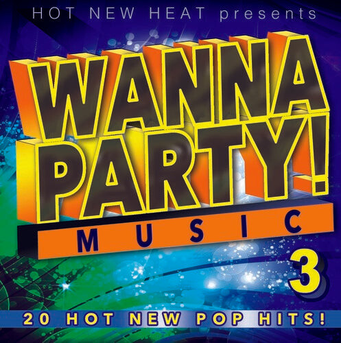 

CD диск Wanna Party! - Vol. 3 / Various: Wanna Party! - Vol. 3 (Various Artists)