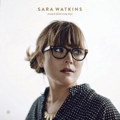 

CD диск Watkins, Sara: Young In All The Wrong Ways