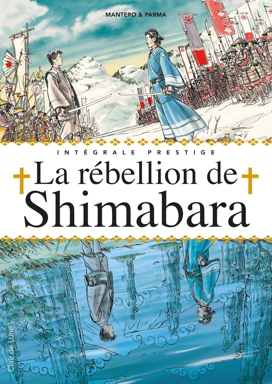 

La bataille de Shimabara - Intégrale prestige (CLAIR DE LUNE)