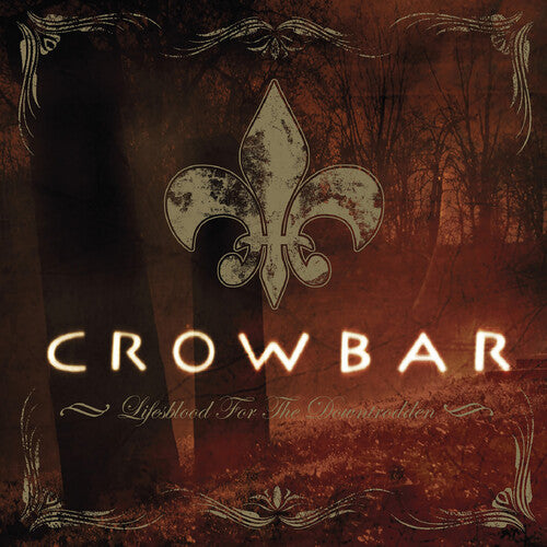 

Виниловая пластинка Crowbar: Lifesblood for the Downtrodden