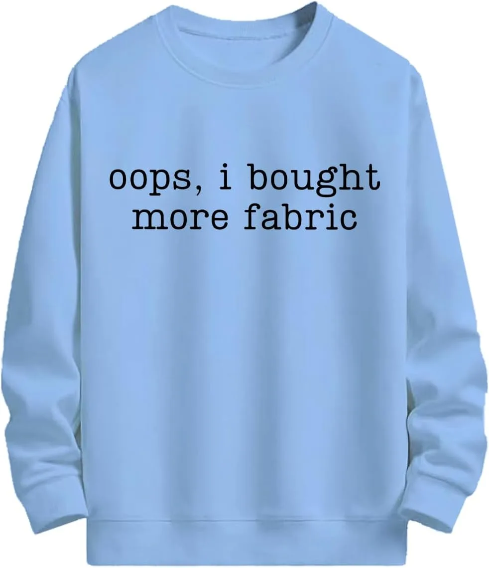 

Толстовка с принтом Oops I Bought More Fabric Exosea