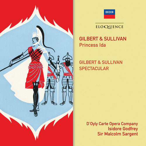 

CD диск Gilbert & Sullivan / D'Oyly Carte Opera Company: Gilbert & Sullivan: Princess Ida / Gilbert & Sullivan Spectacular