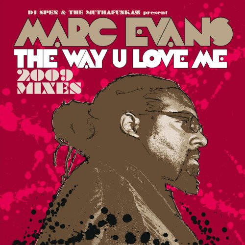 

CD диск Evans, Marc: Way You Love Me: 2009 Remix