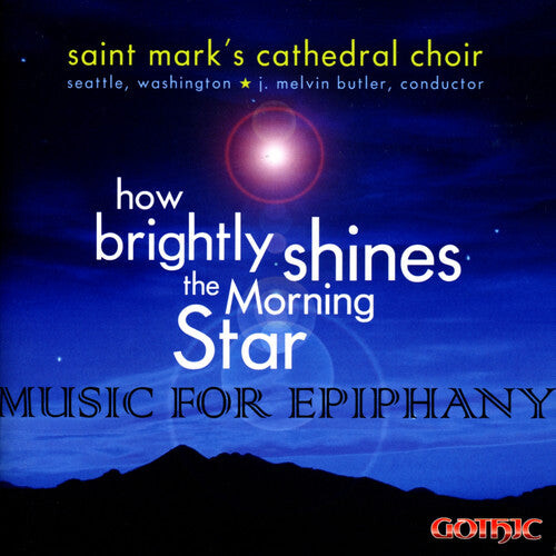 

CD диск St Mark's Cathedral Choir / Butler: How Brightly Shines the Morning Star