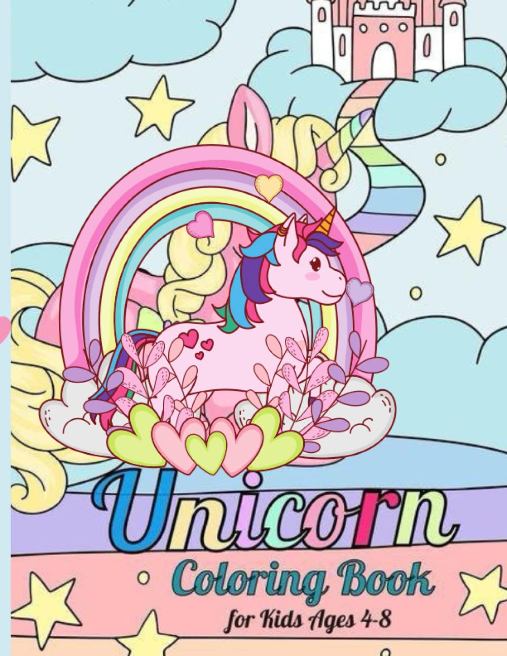 

unicorn coloring book for kids ages 4-8: Fun Unicorn Activity Book, Coloring Pages (Independently published)