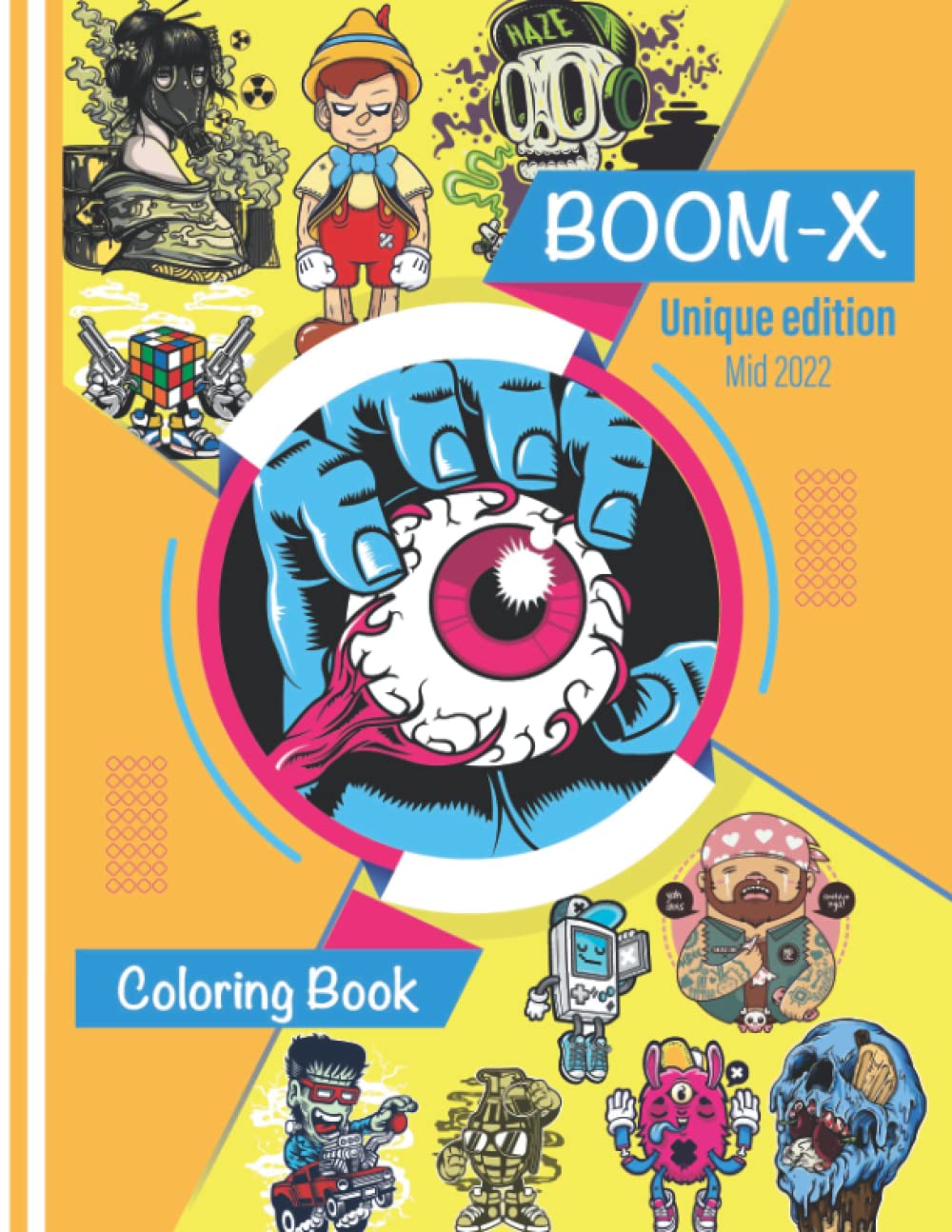 

BOOM-X mid 2022 new Coloring Book, it is composed of several comic and fun drawings For Coloring: This book is composed of 124 pages to explore, it ... of impressive drawings, this book is right.