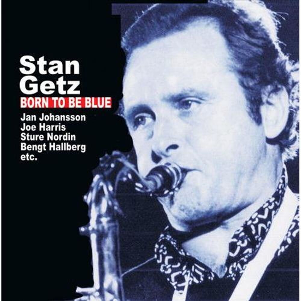 

Диск CD Born To Be Blue - Stan Getz