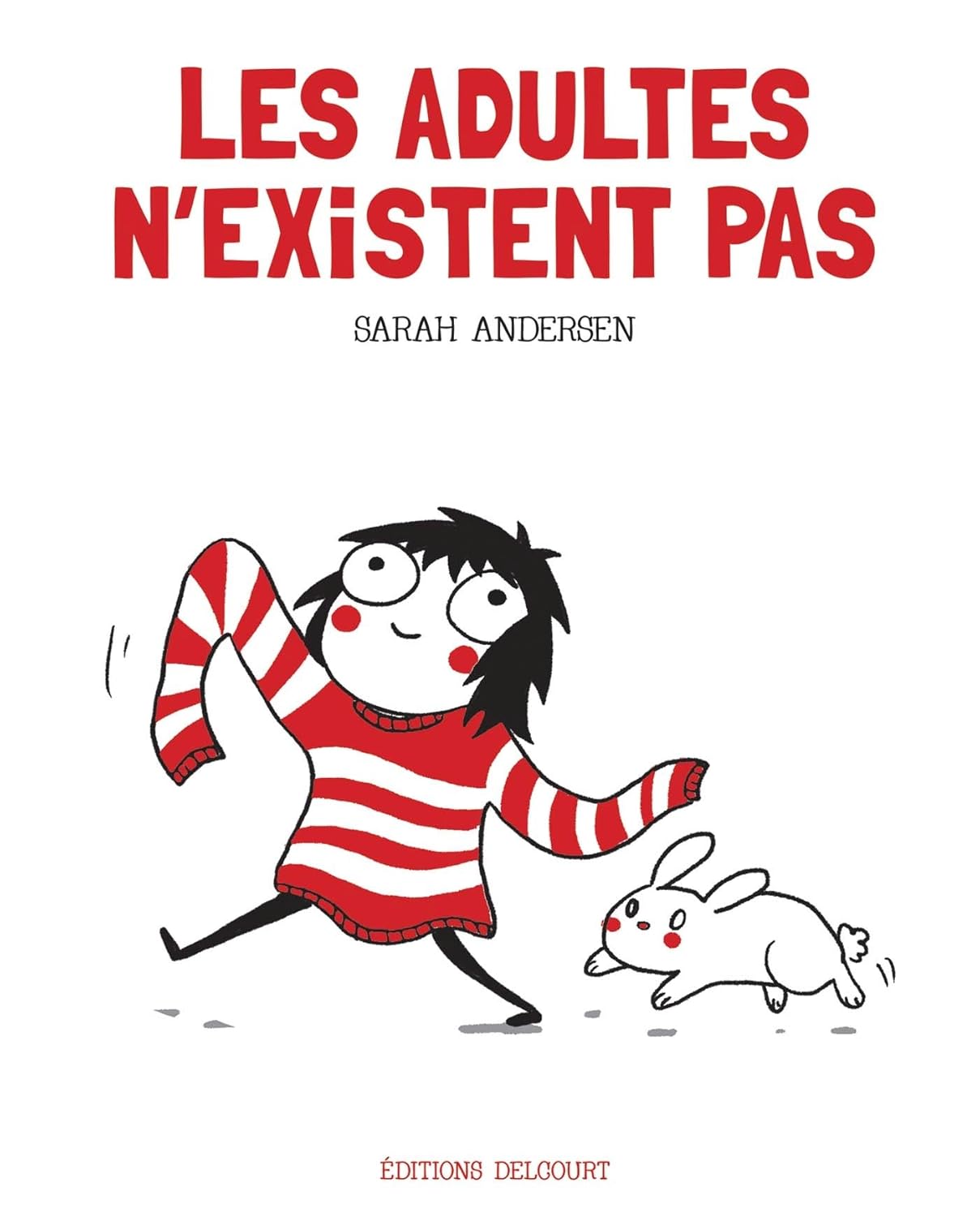 

Les Adultes n'existent pas (DELCOURT)