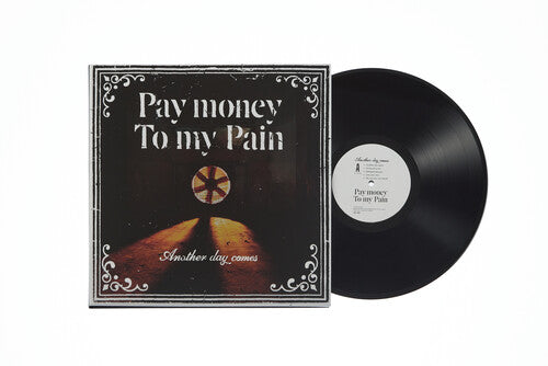 

Виниловая пластинка Pay Money to My Pain: Another Day Comes