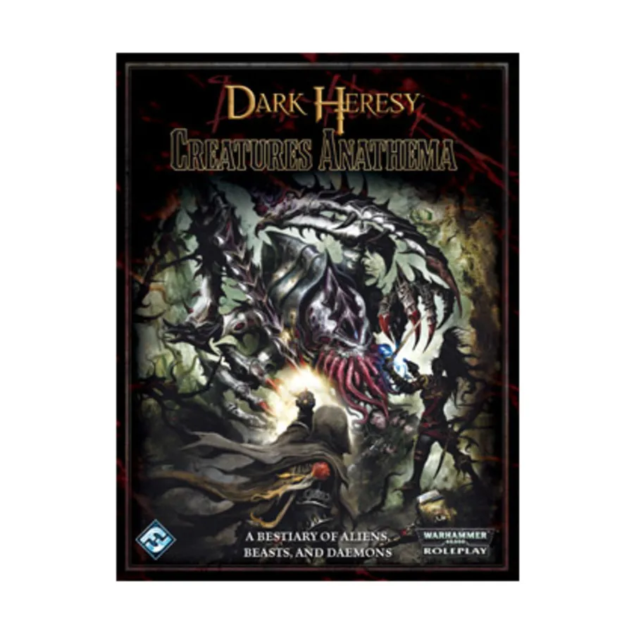 

Creatures Anathema, Warhammer 40,000 Role Playing - Dark Heresy (1st Edition) (Fantasy Flight Games), твердый переплет