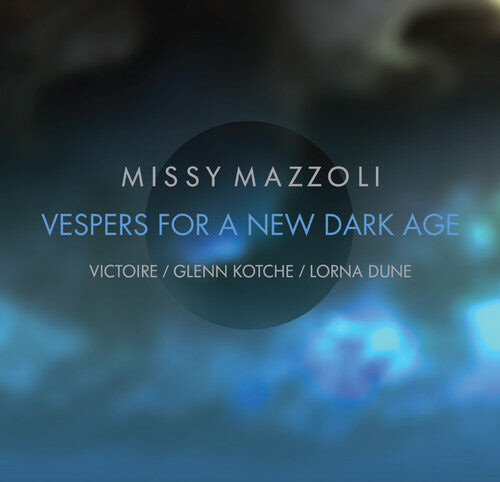 

CD диск Mazzoli / Kotche / Dune: Vespers for a New Dark Age