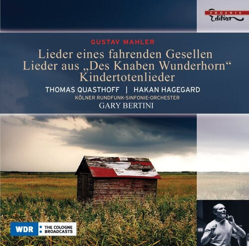 

CD диск Mahler / Quasthoff / Hagegard / Bertini: Lieder Eines Fahrende Gesellen / Kindertotenlieder