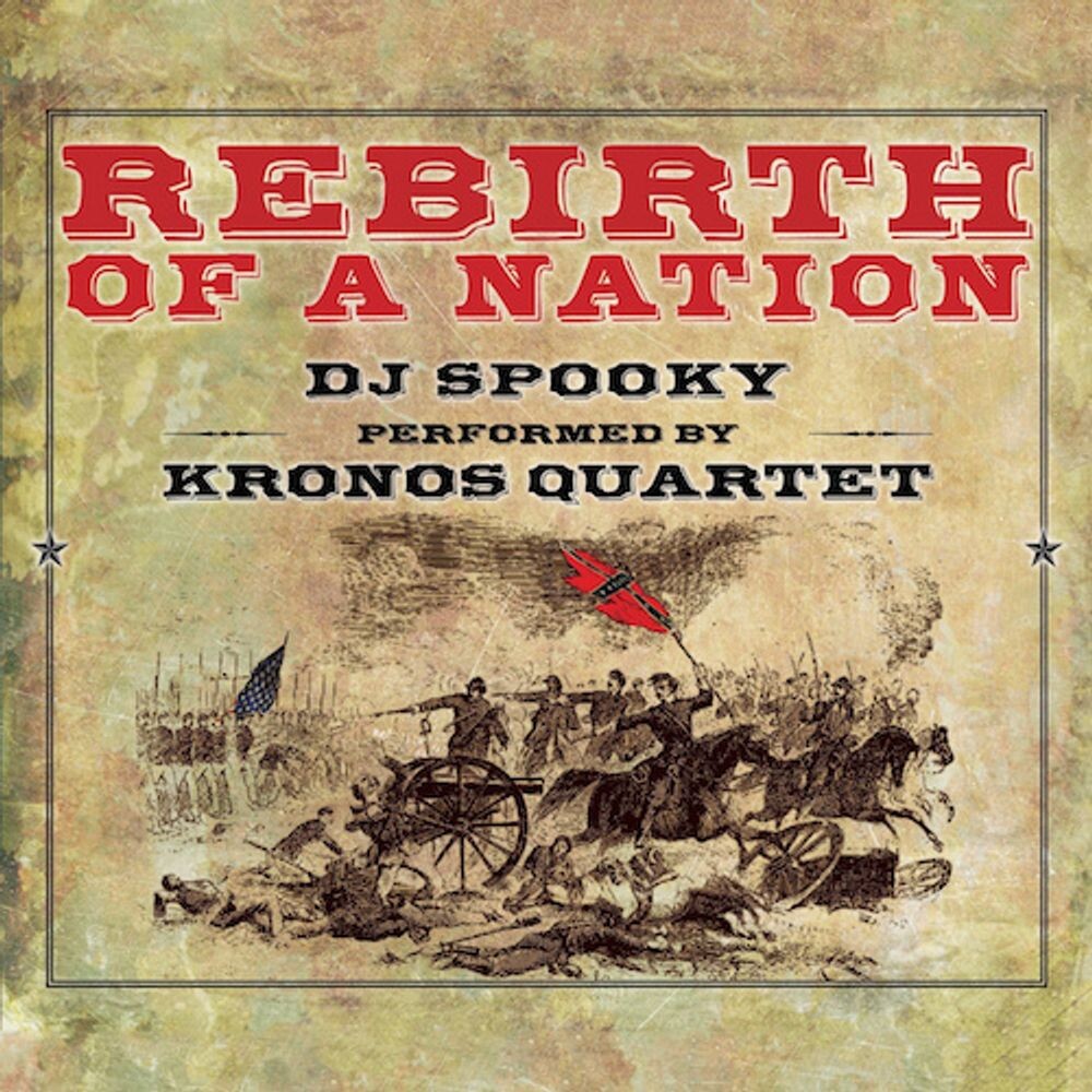 

Диск CD Rebirth Of A Nation - DJ Spooky, Kronos Quartet