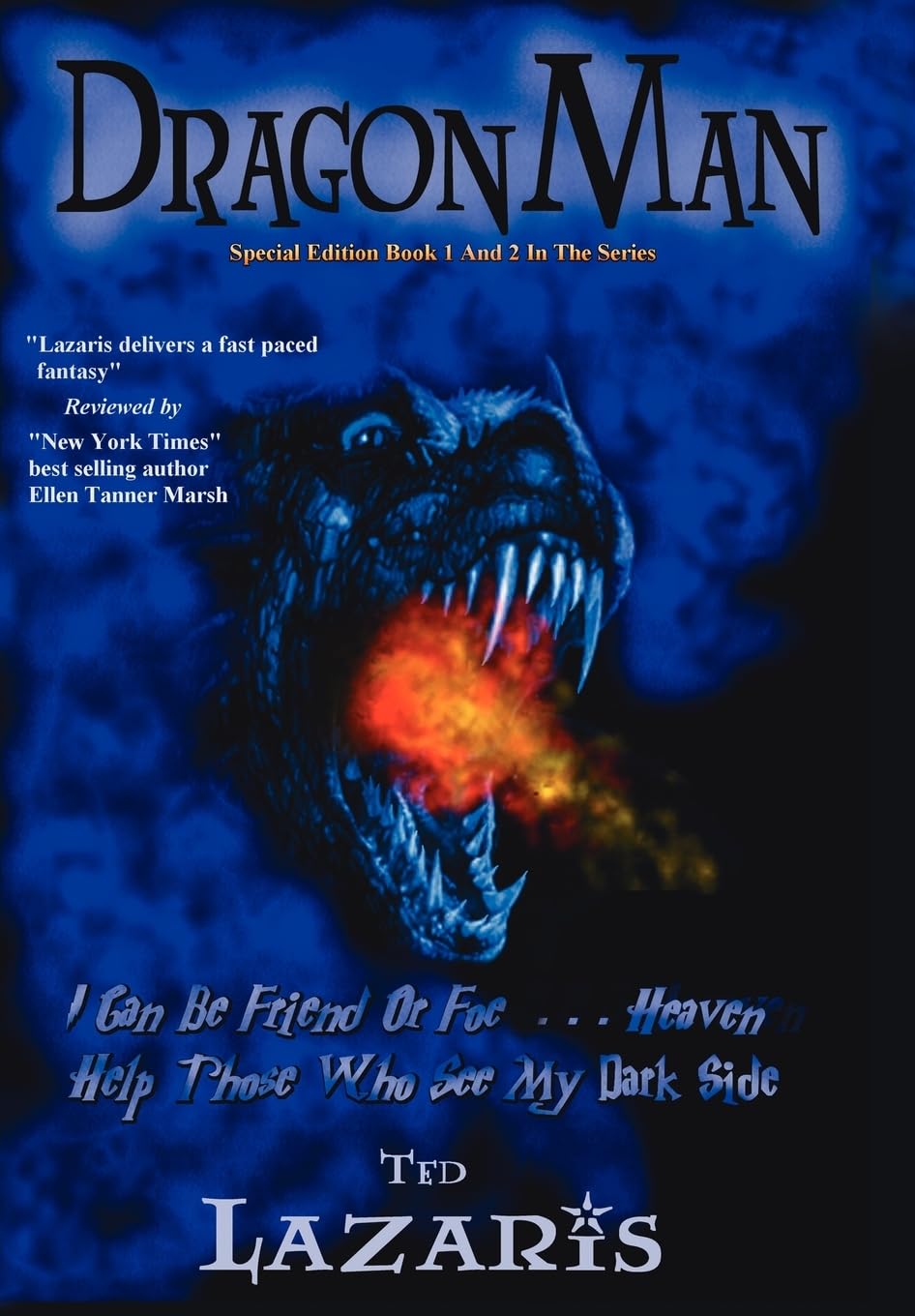 

DRAGONMAN: Book 1 & 2 In The Series (Authorhouse)