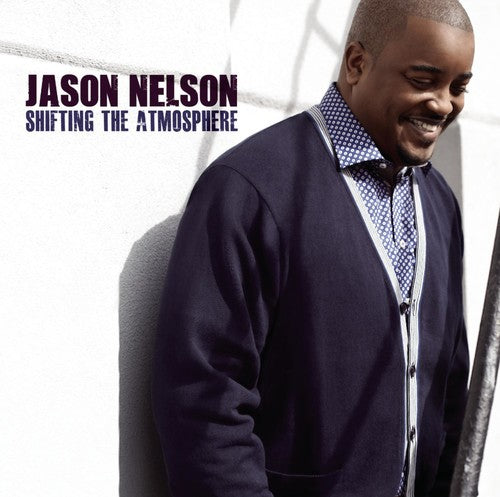 

CD диск Nelson, Jason: Shifting the Atmosphere