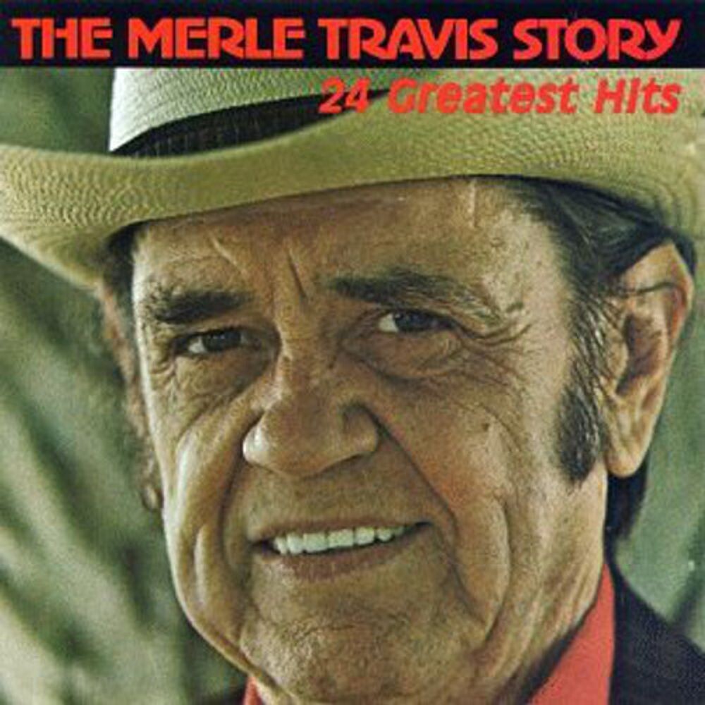 

Диск CD Merle Travis Story -- 24 Greatest Hits - Merle Travis