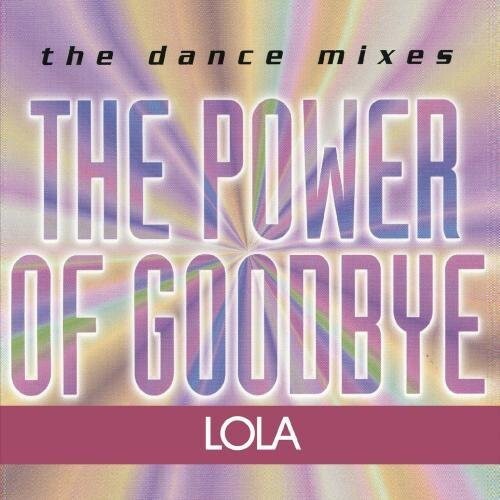 

CD диск Lola: Power of Goodbye
