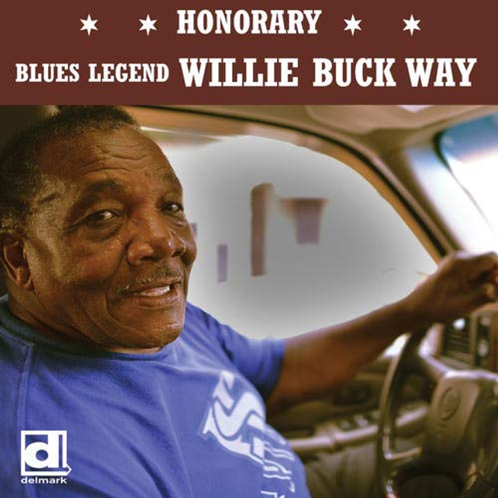 

Диск CD Willie Buck Way - Willie Buck