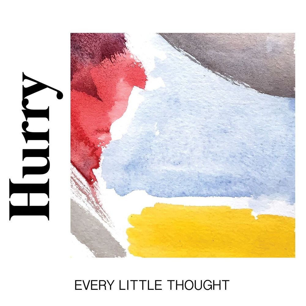 

Диск CD Every Little Thought - Hurry