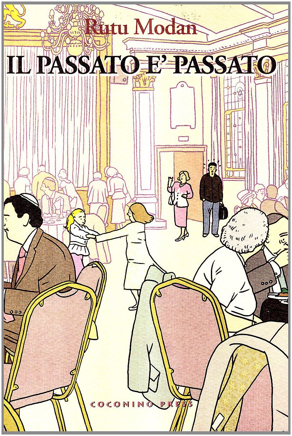 

Il passato è passato (Coconino Press)