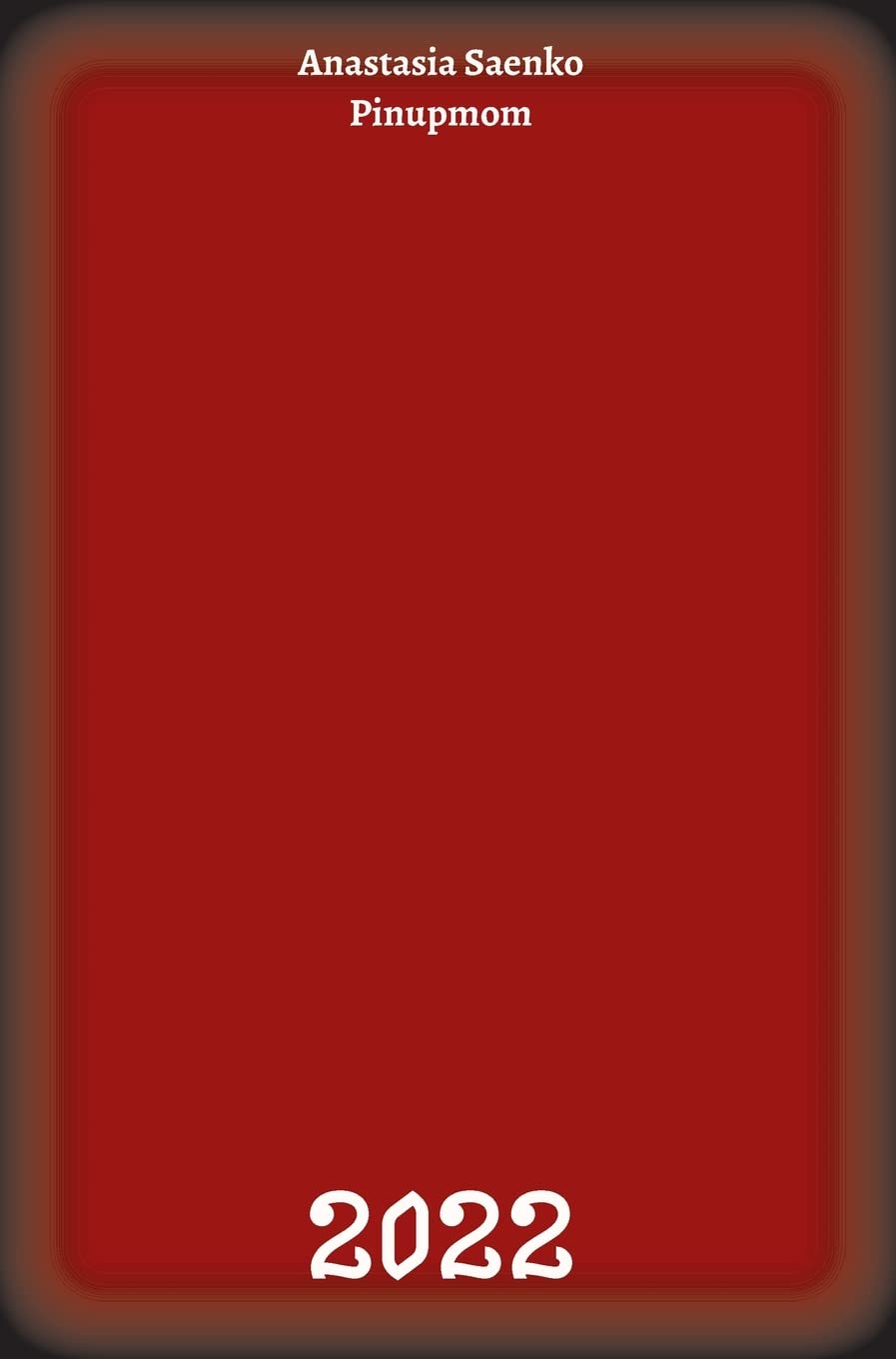 

Buchkalender 2022: Mit dem besonderen Flair, Stil und Pinupfieber (German Edition) (Tredition Gmbh)