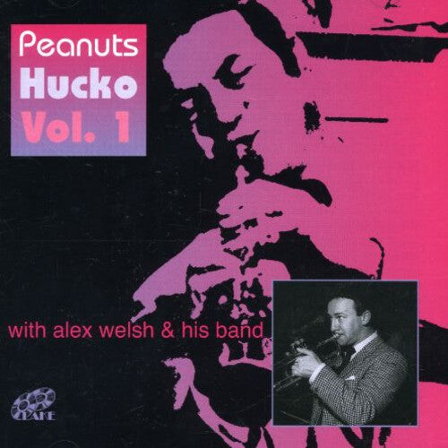 

CD диск Peanuts Hucko: Vol. 1-With Alex Welsh & His Band