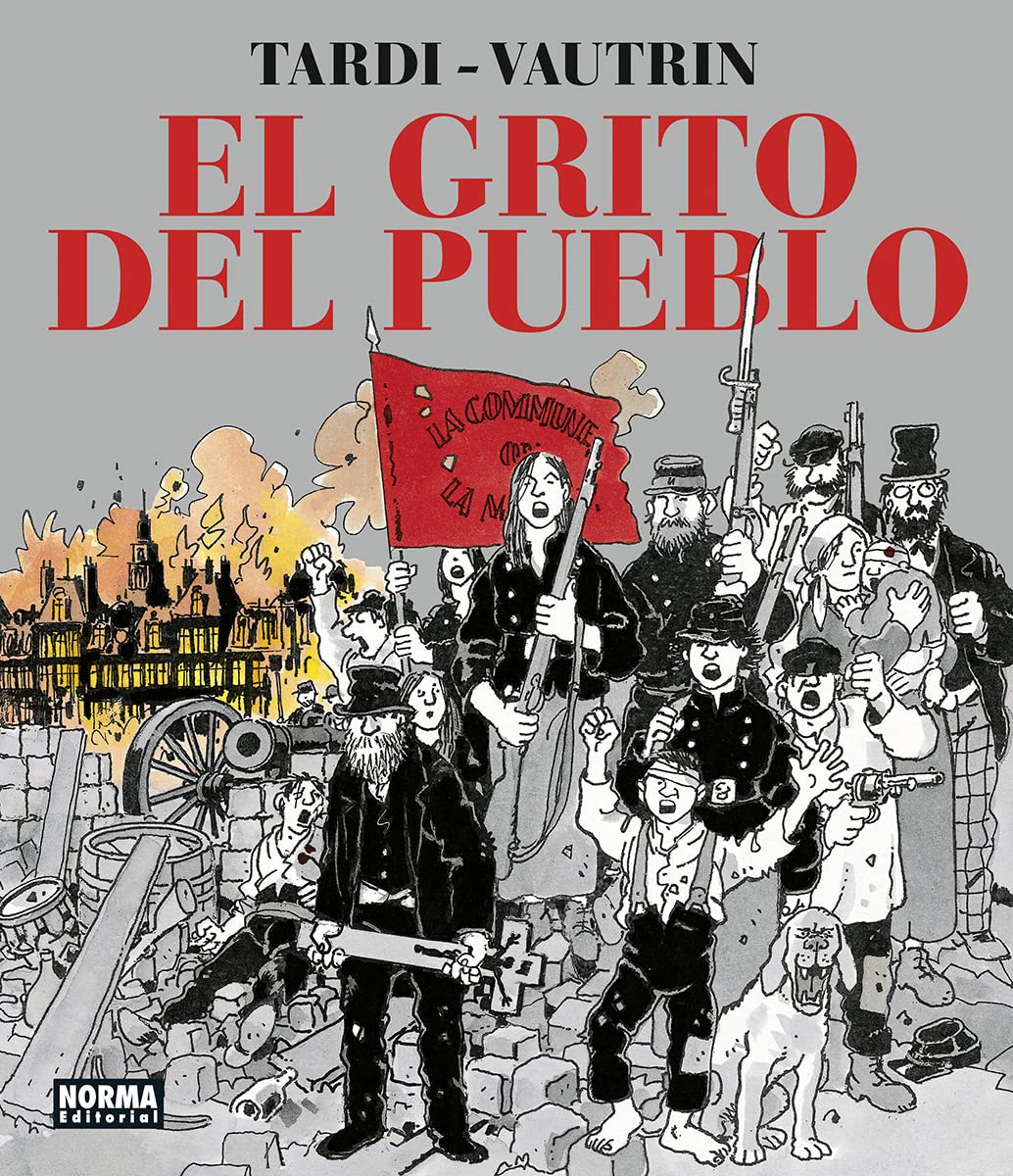 

EL GRITO DEL PUEBLO. NUEVA EDICION INTEGRAL (NORMA EDITORIAL, S.A.)