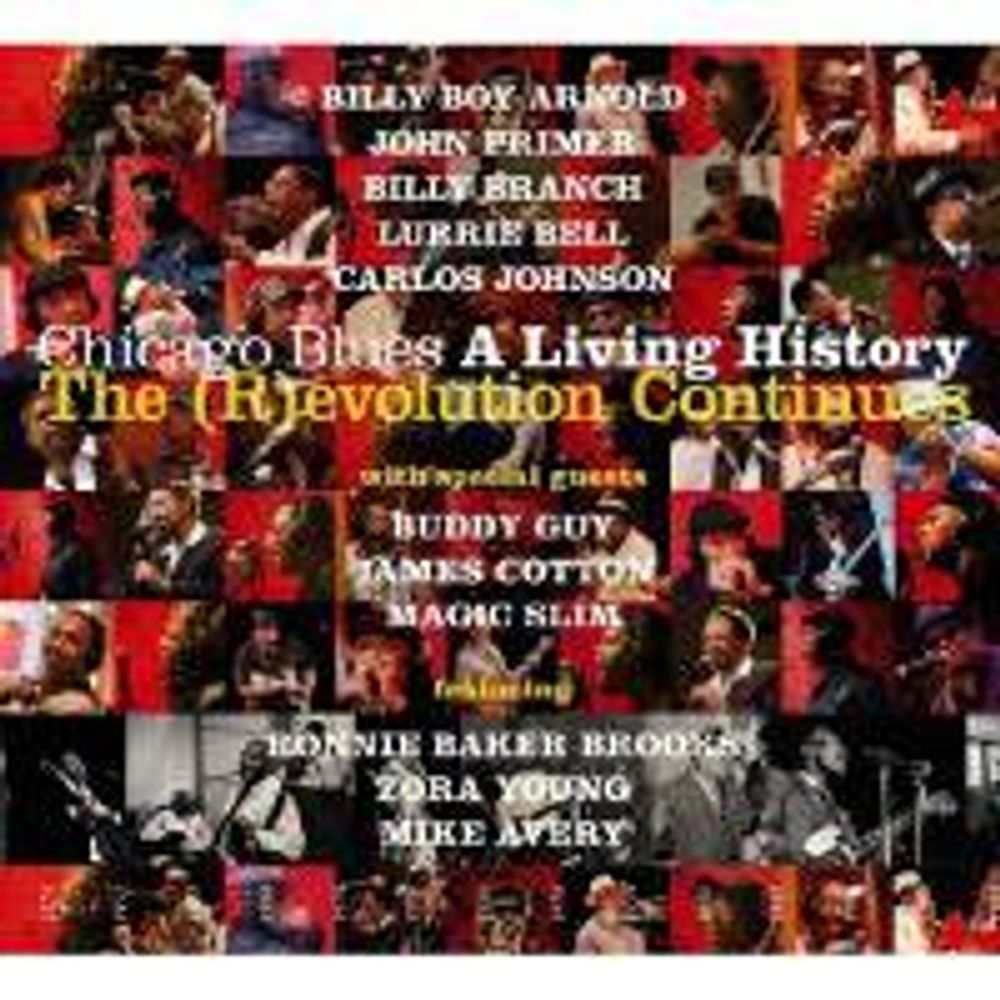 

Диск CD Chicago Blues: A Living History - The (R)evolution Continues - Various Artists