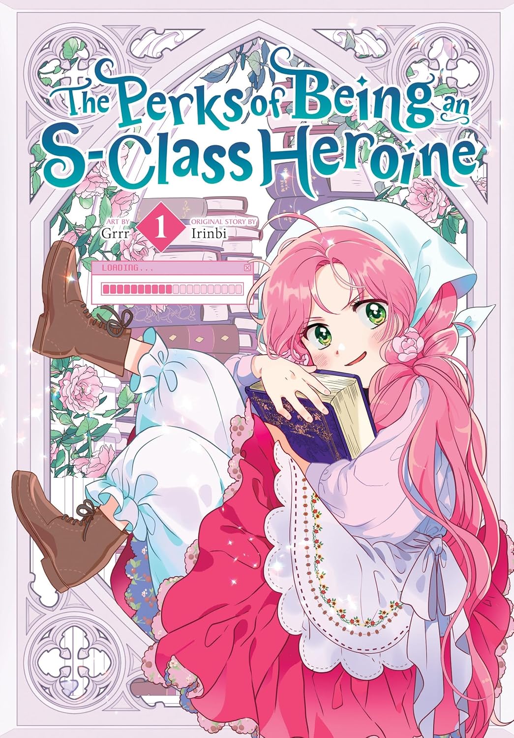 

The Perks of Being an S-Class Heroine, Vol. 1 (Ize Press)