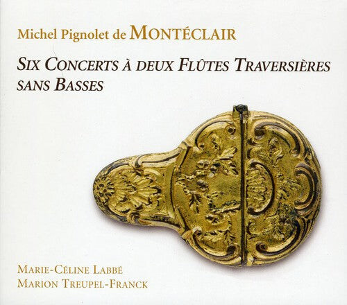 

CD диск Monteclair / Labbe / Treupel-Franck: Six Concertos