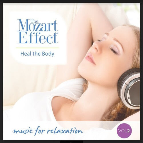 

CD диск Mozart Effect 2: Heal Body: Mozart Effect 2: Heal Body