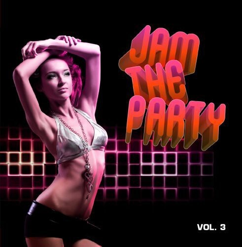 

CD диск Jam the Party 3 / Var: Jam the Party 3 / Various