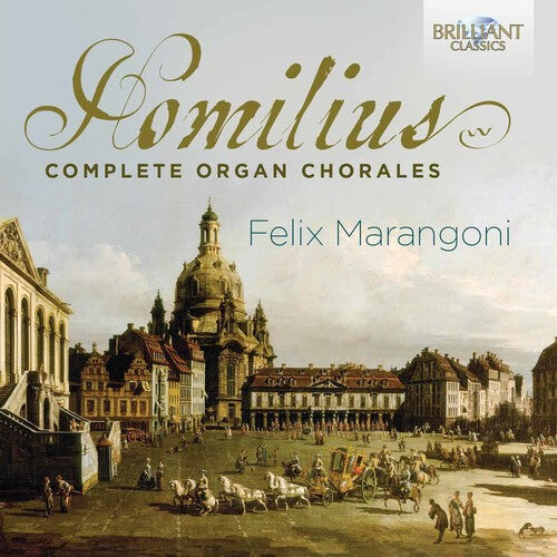 

CD диск Homilius / Marangoni, Felix: Complete Organ Chorales