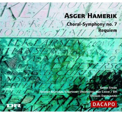 

CD диск Hamerik / Stene / Dnso / Dausgaard: Choral-Symphony No 7: Requiem