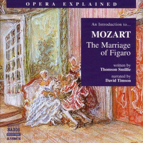

CD диск Mozart / Smillie / Timson: Opera Explained: Marriage of Figaro